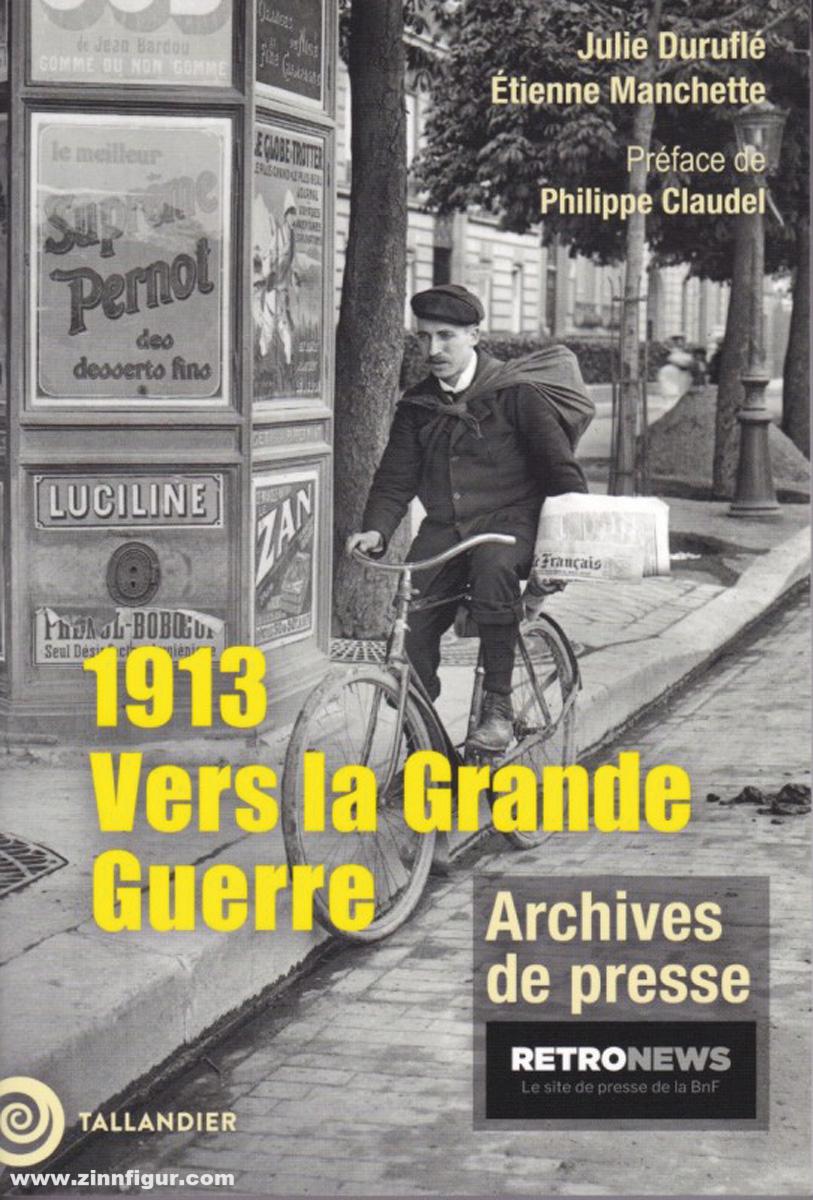 1913. Vers la Grande Guerre
