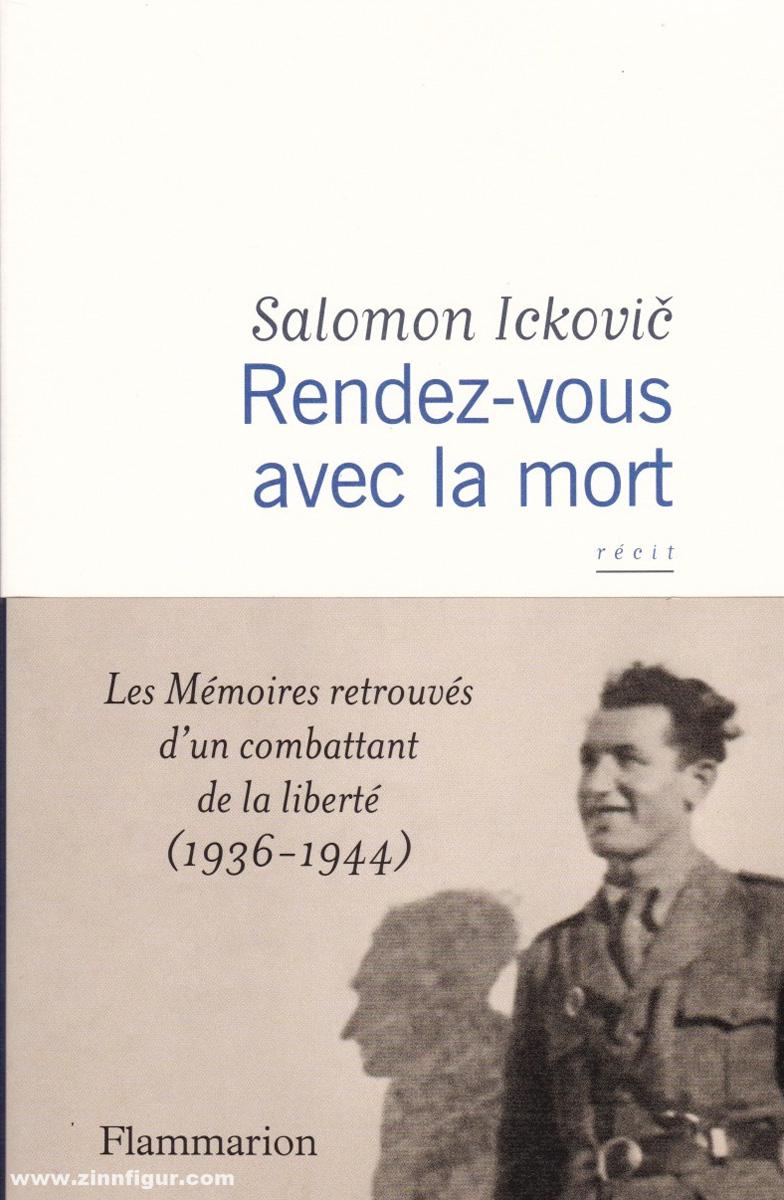 Ickovic, Salomon: Rendez-Vous avec la mor