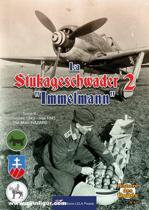 Les Editions Lela Presse Hazard, Mark: La Stukageschwader 2 'Immelmann'. Band 2