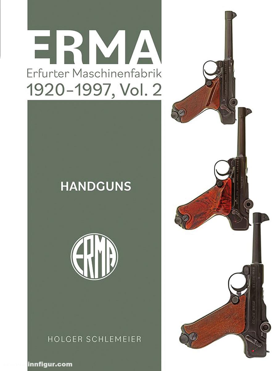 Schiffer Publishing Schlemeier, Holger: Erma. Erfurter Maschinenfabrik, 1920-1997. Band 2: Handguns
