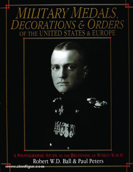 Schiffer Publishing Ball, R.W.D./Peters, P.: Military Medals, Decorations & Orders of the United States & Europe