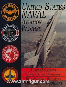 Schiffer Publishing Roberts, M. L.: United States Naval Aviation Patches. Band 3: Fighter Squadrons, Strike-Fighter Squadrons, Reconnaissance Squadrons