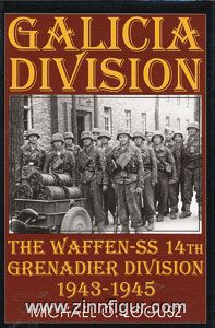 Schiffer Publishing Logusz, M.O.: Galicia Division. The Waffen-SS 14th Grenadier Division 1943-1945