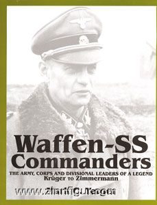 Schiffer Publishing Yerger, M.C.: Waffen-SS Commanders. The Army, Corps and Divisional Leaders of a Legend. Band 2: Krüger to Zimmermann