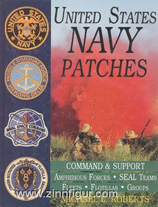 Schiffer Publishing Roberts, M. L.: United States Navy Patches. Band 4: Command & Support, Amphibious Forces, Seal Teams, Fleets, Flotillas, Groups