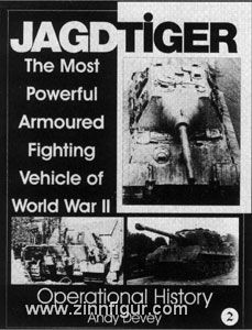 Schiffer Publishing Devey, A.: Jagdtiger. The Most Powerful Armoured Fighting Vehicle of World War II. Band 2: Operational History