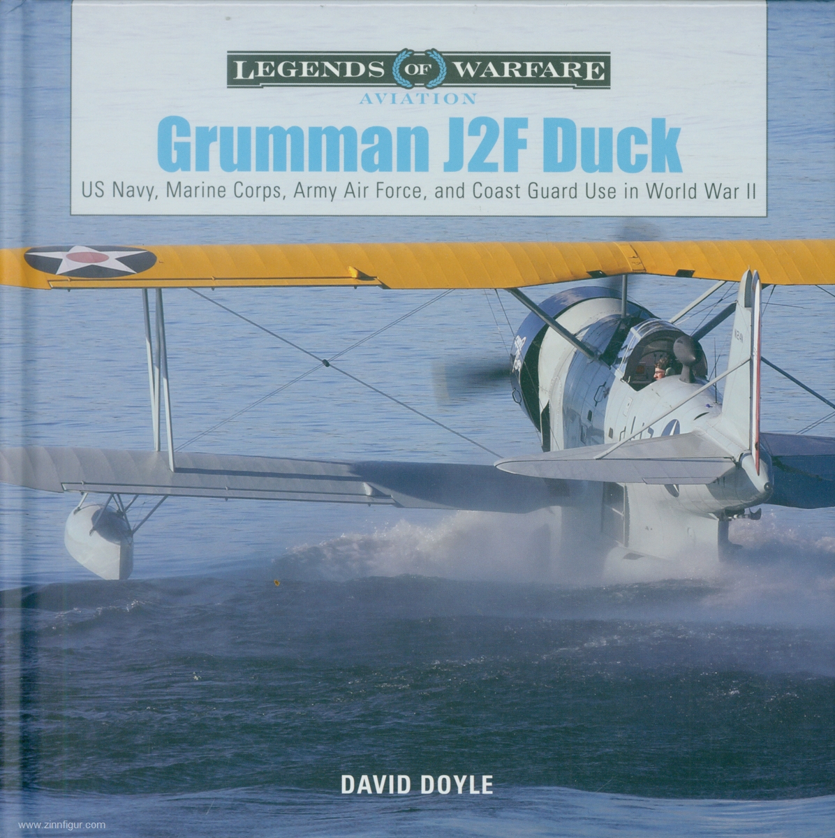 Schiffer Publishing Doyle, David: Grumman J2F Duck. US Navy, Marine Corps, Army Air Force, and Coast Guard Use in World War II