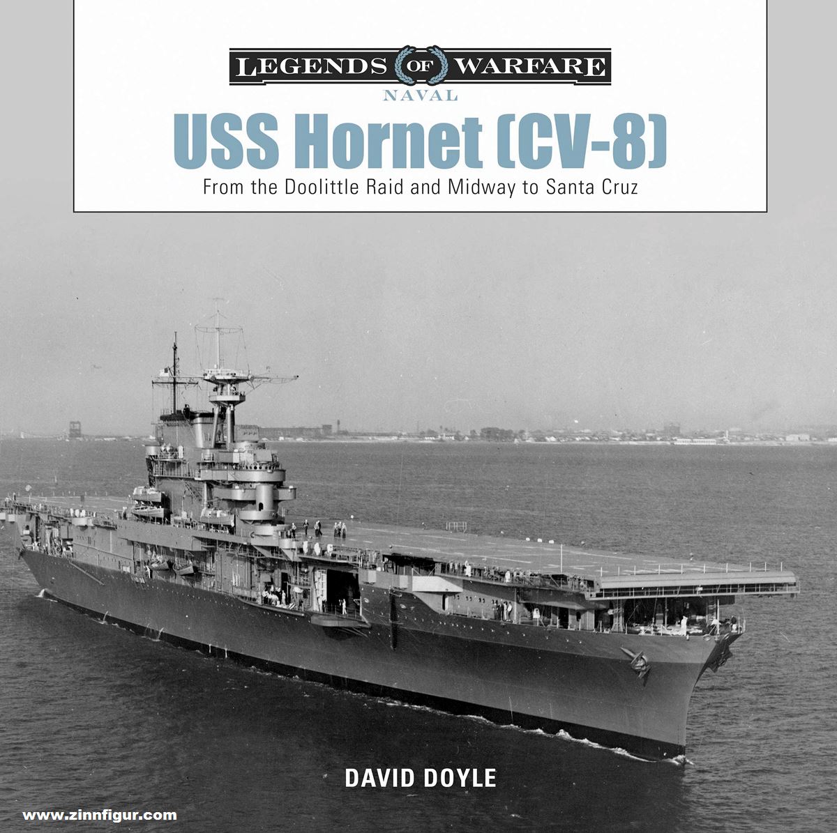 Schiffer Publishing Doyle, David: USS Hornet (CV-8). From the Doolittle Raid and Midway to Santa Cruz