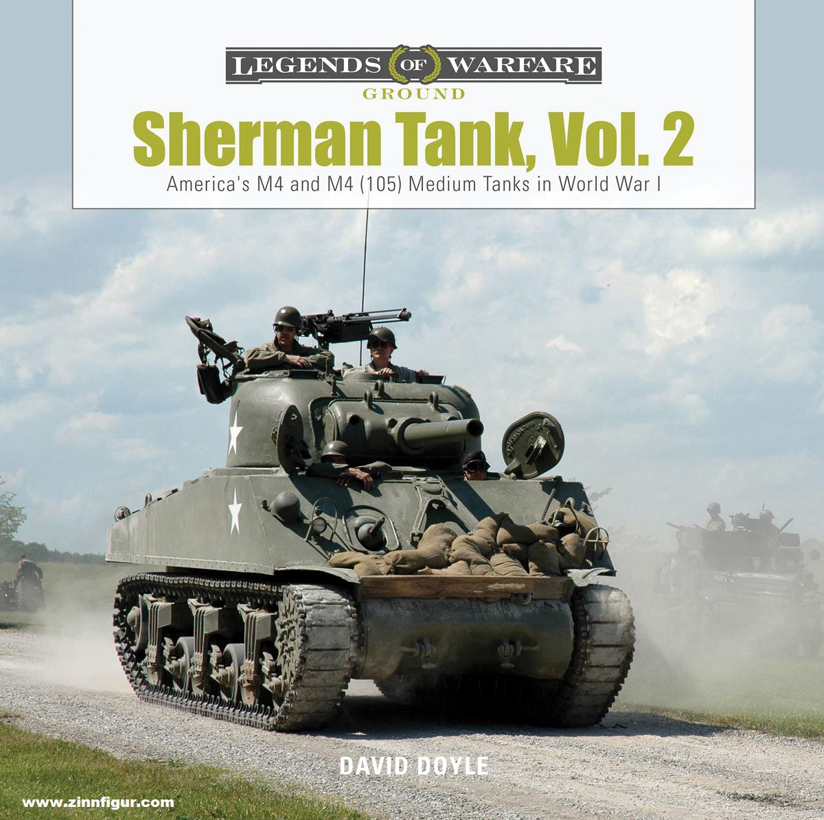 Schiffer Publishing Doyle, David: Sherman Tank. Band 2: America's M4 and M4 (105) Medium Tanks in World War II
