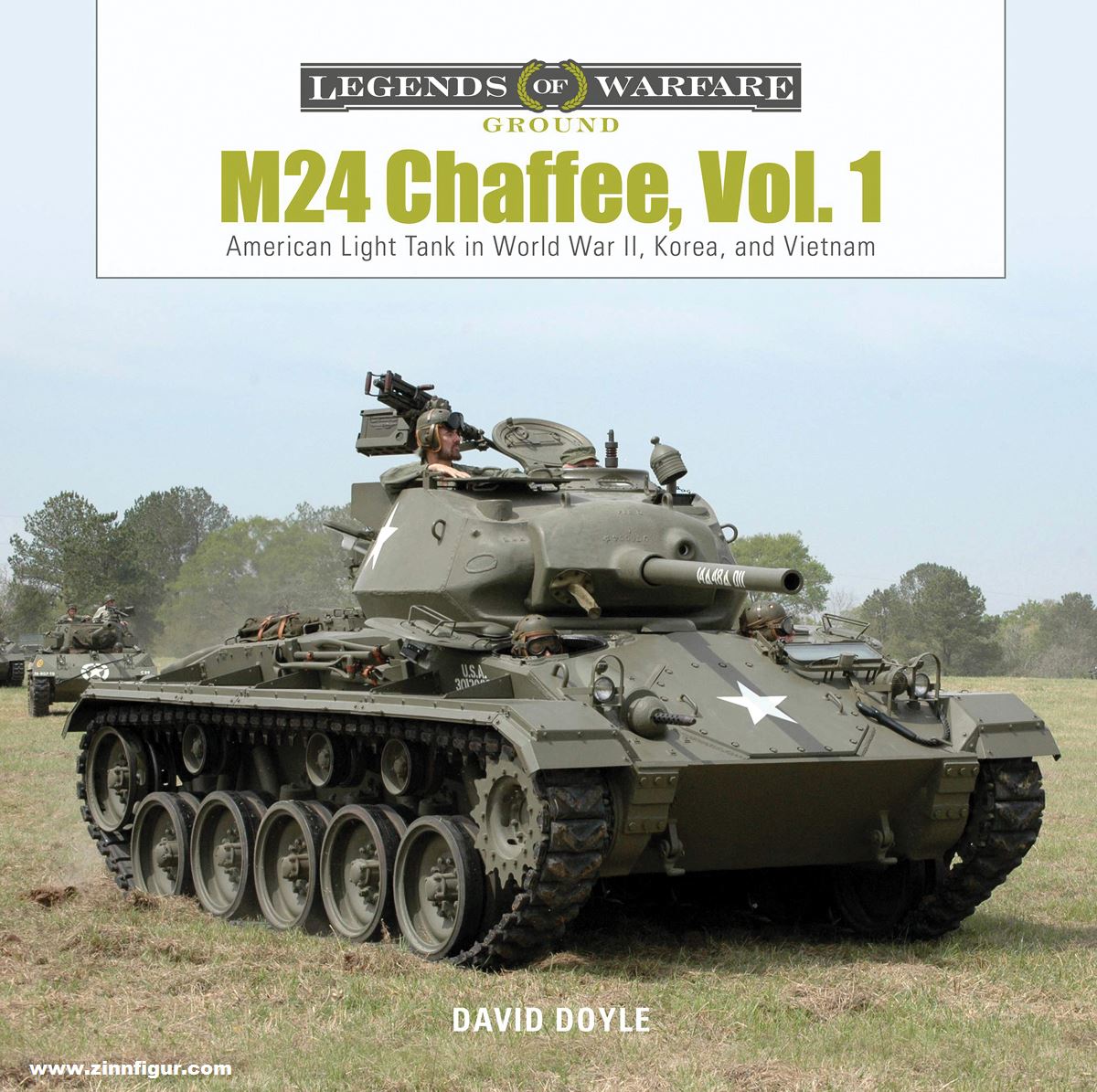 Schiffer Publishing Doyle, David: M24 Chaffee. Band 1: American Light Tank in World War II, Korea, and Vietnam
