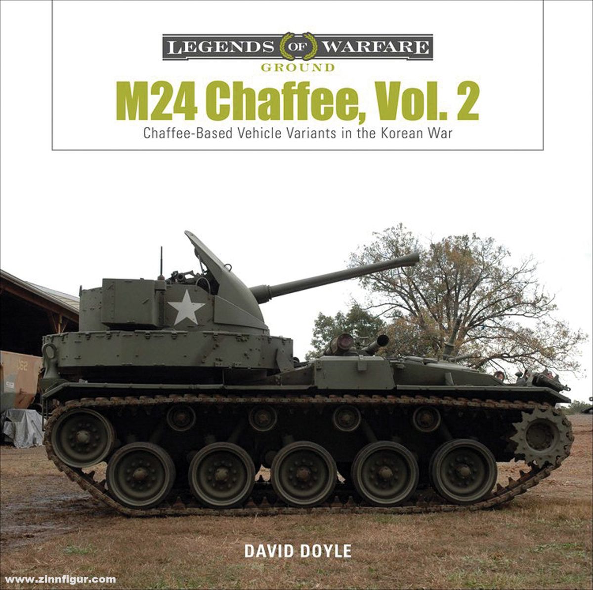 Schiffer Publishing Doyle, David: M24 Chaffee. Band 2: Chaffee-Based Vehicle Variants in the Korean War
