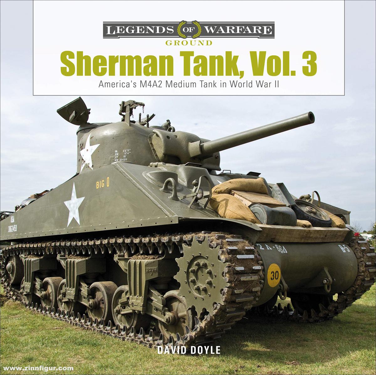 Schiffer Publishing Doyle, David: Sherman Tank. Band 3: America's M4A2 Medium Tank in World War II