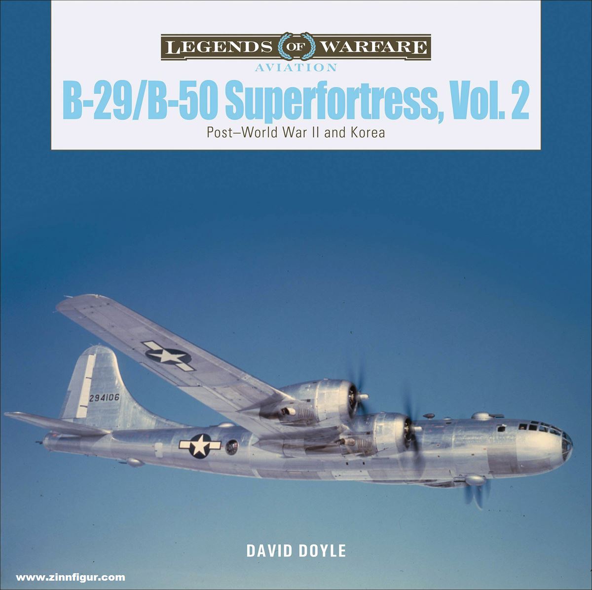 Schiffer Publishing Doyle, David: B-29/B-50  Superfortress. Band 2: Post-World War II and Korea