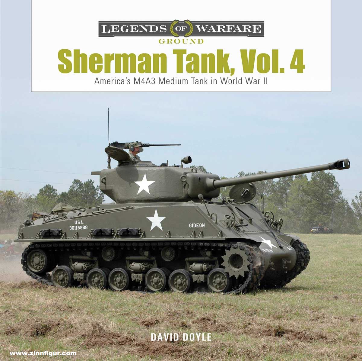 Schiffer Publishing Doyle, David: Sherman Tank. Band 4: America's M4A3 Medium Tank in World War II
