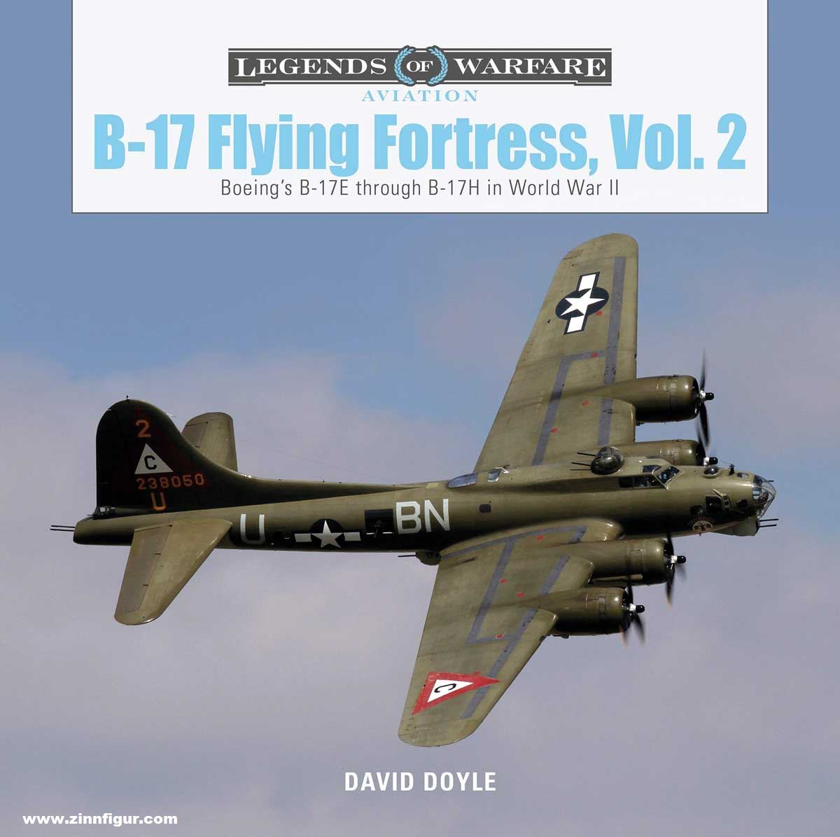 Schiffer Publishing Doyle, David: B-17 Flying Fortress. Band 2: Boeing's B-17E through B-17H in World War II