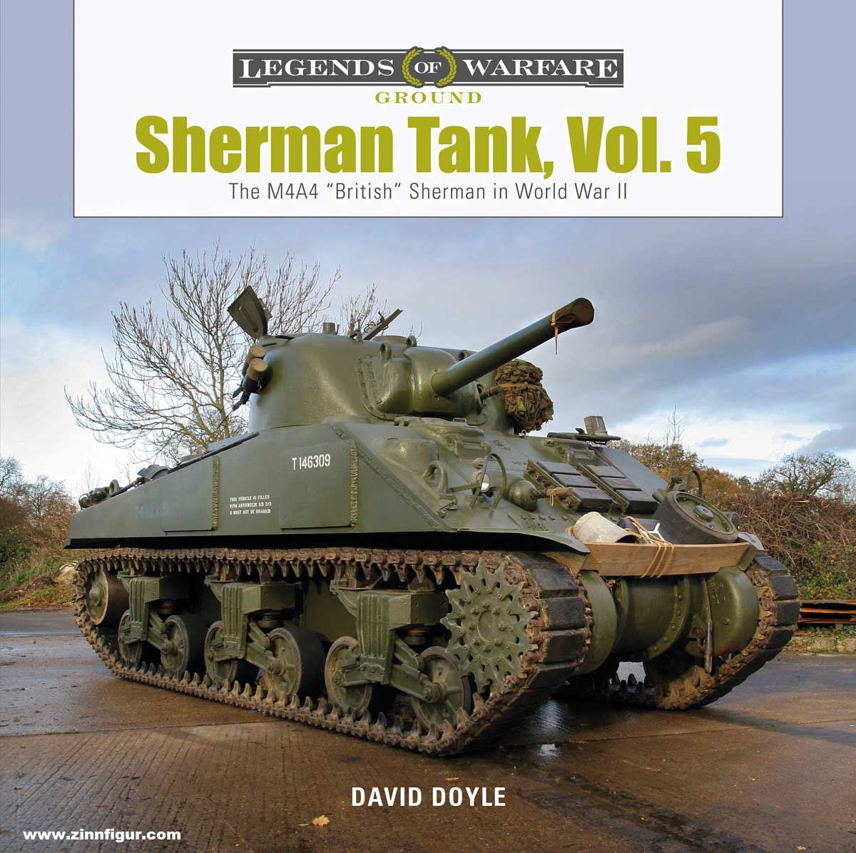 Schiffer Publishing Doyle, David: Sherman Tank. Band 5: The M4A4 'British' Sherman in World War II
