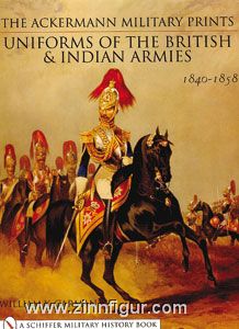 Schiffer Publishing Carman, W. Y./Kenny, R. W.: The Ackermann Military Prints of the British and Indian Armies 1840-1855
