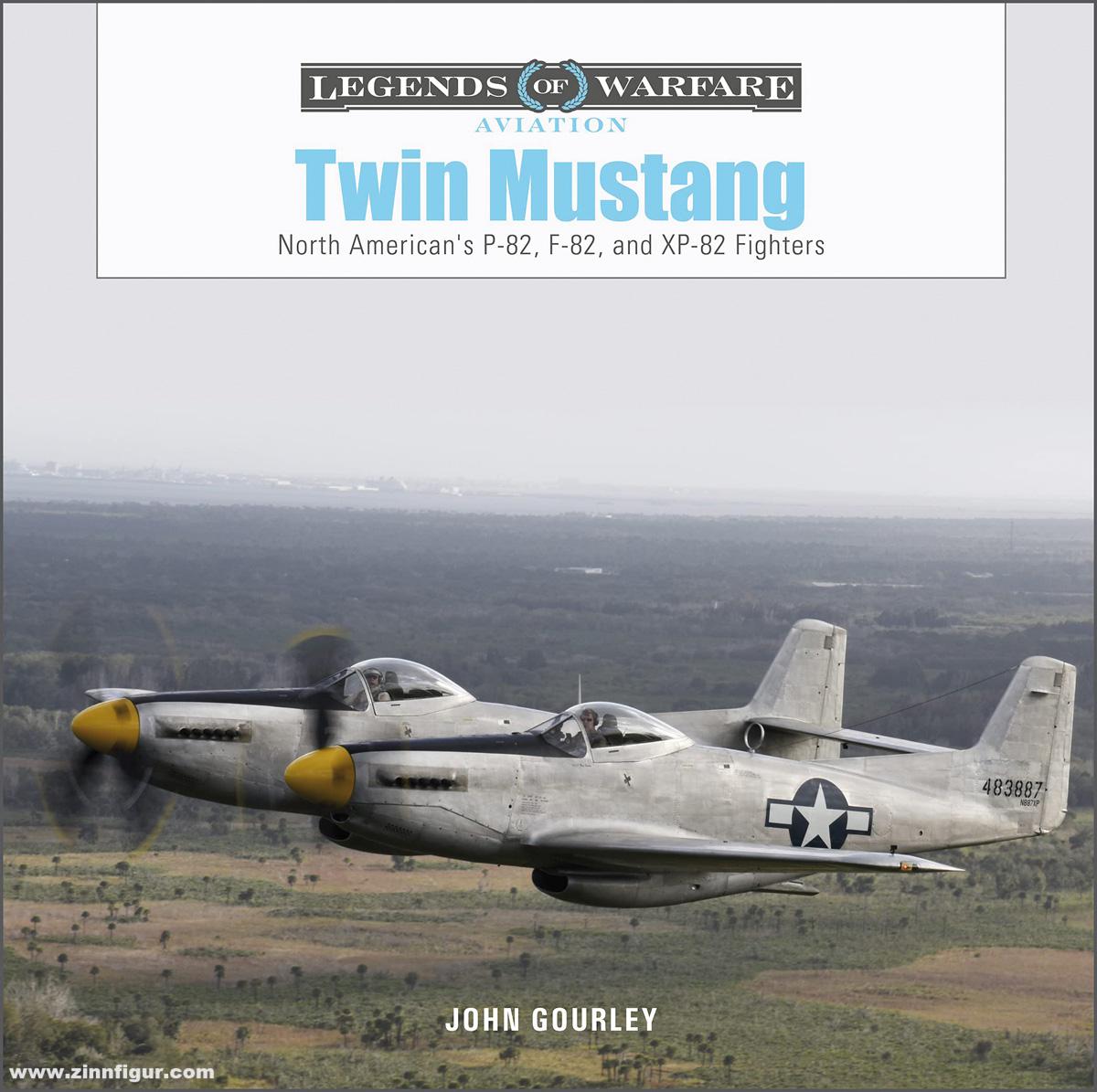 Schiffer Publishing Gourley, John: Twin Mustang. North American’s P-82, F-82, and XP-82 Fighters