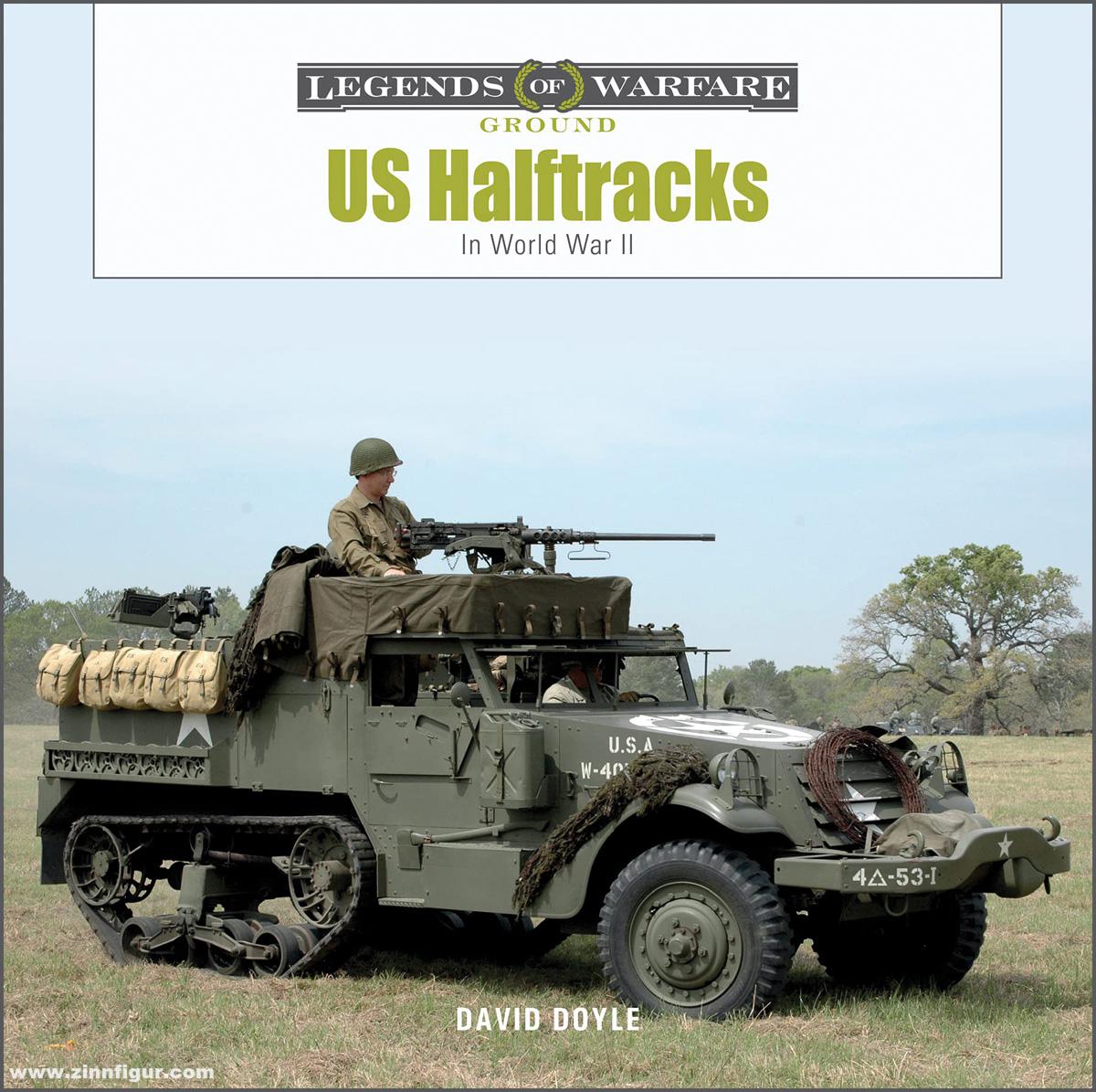 Schiffer Publishing Doyle, David: US Halftracks. In World War II