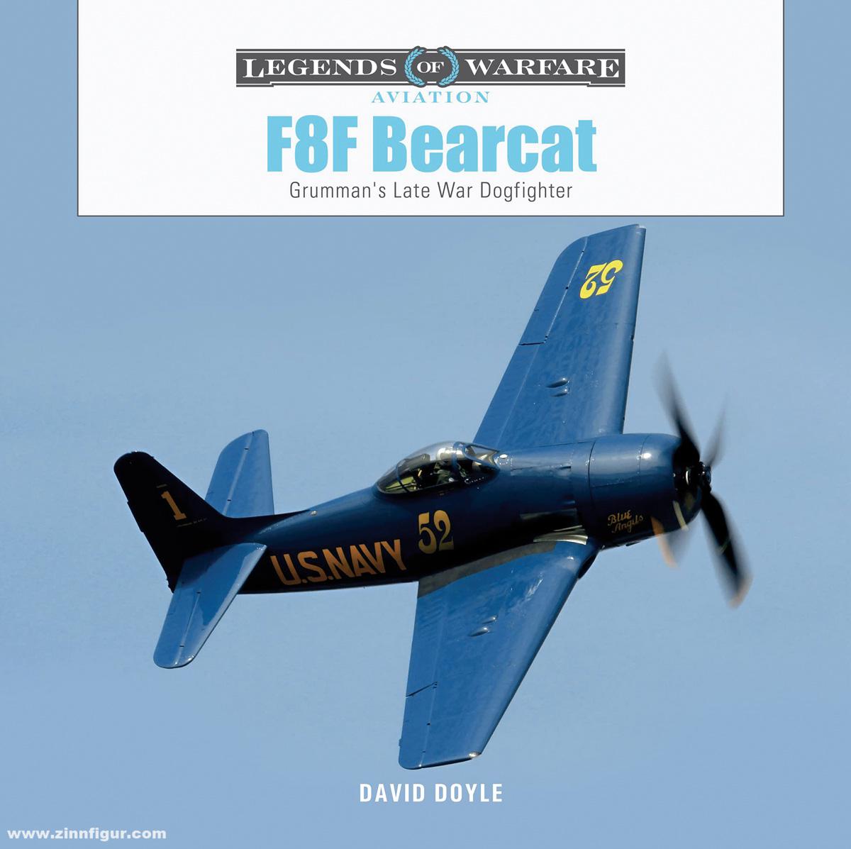 Schiffer Publishing Doyle, David: F8F Bearcat. Grumman's Late-War Dogfighter