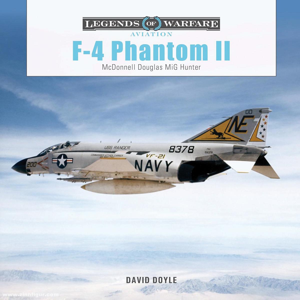 Schiffer Publishing Doyle, David: F-4 Phantom II. McDonnell Douglas MiG Hunter