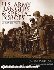 Schiffer Publishing Ross, R. T.: U.S.Army Rangers and Special Forces of World War II. Their War in Photographs