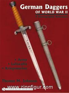 Schiffer Publishing Johnson, T. M.: German Daggers of World War II. A Photographic Reference. Band 1