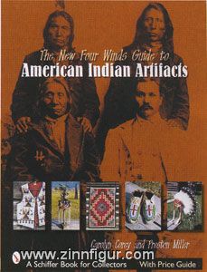 Schiffer Publishing Miller, P./Corey, C.: The New Four Winds Guide to American Indian Artifacts