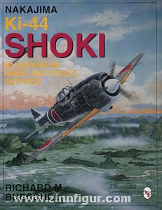 Schiffer Publishing Bueschel, R. M.: Nakajima Ki-44 Shoki in Japanese Army Air Force Service