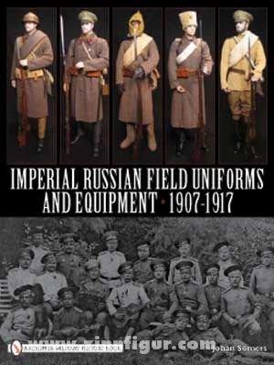 Schiffer Publishing Somers, J.: Imperial Russian Field Uniforms and Equipment 1907-1917