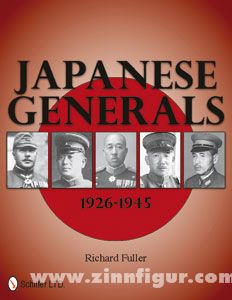 Schiffer Publishing Fuller, R.: Japanese Generals 1926-1945