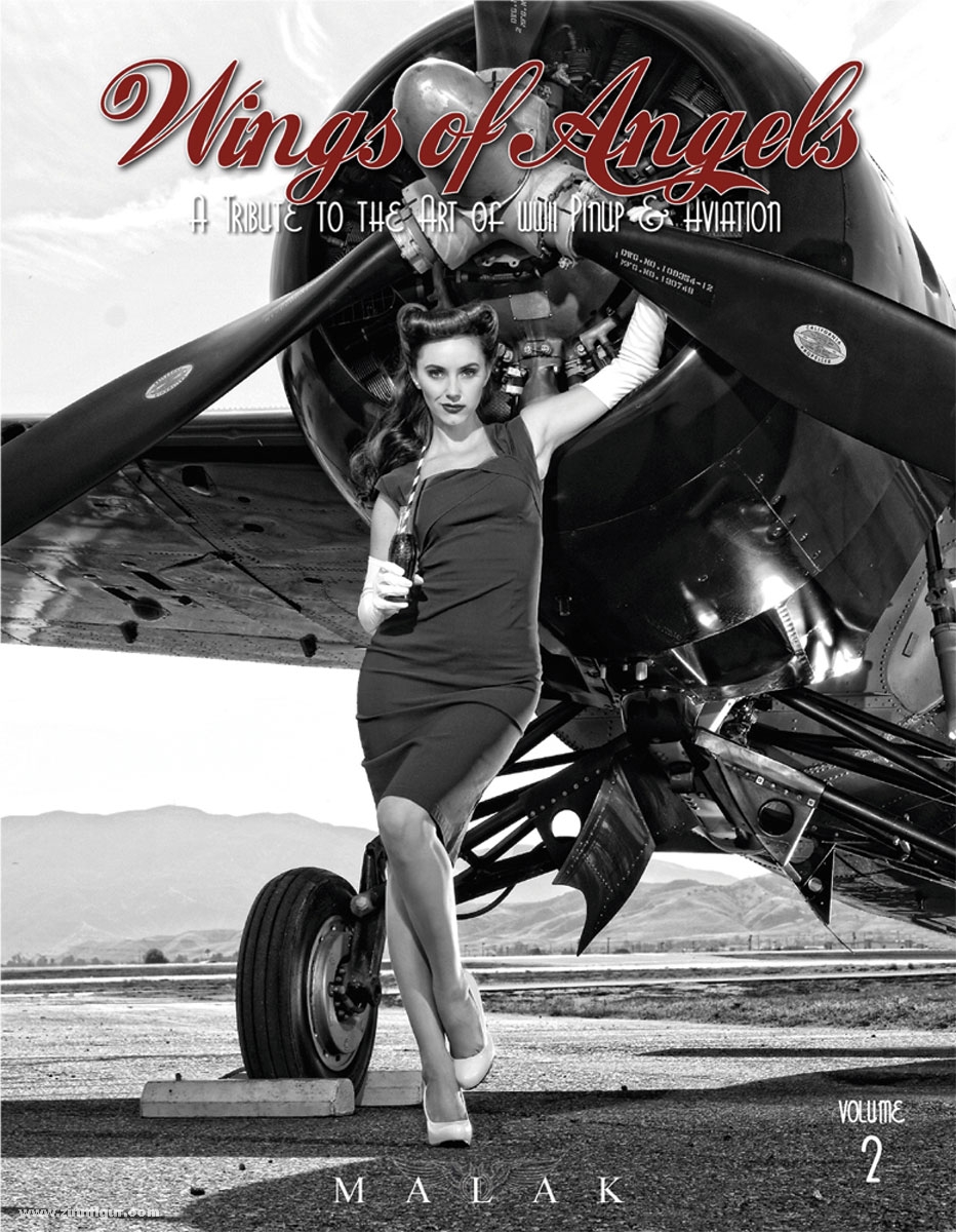 Schiffer Publishing Malak, M.: Wings of Angels. A Tribute to the Art of World War II Pinup & Aviation. Band 2