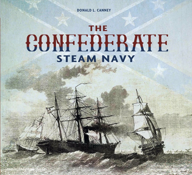 Schiffer Publishing Canney, D. L.: The Confederate Steam Navy. 1861-1865
