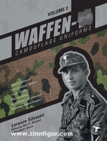 Schiffer Publishing Silvestri, L.: Waffen-SS Camouflage Uniforms. Band 2: M44 Drill Uniforms - Fallschirmjäger Uniforms - Panzer Uniforms - Winter Clothing - SS-VT/Waffen-SS Zeltbahnen - Camouflage Pattern Samples