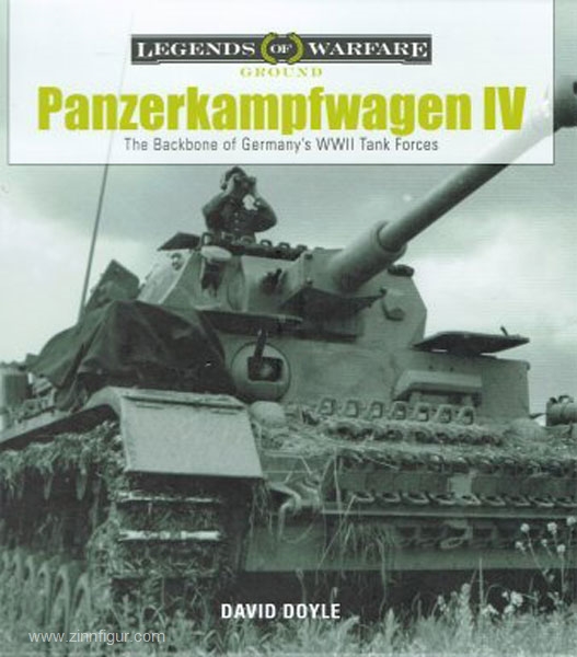 Schiffer Publishing Doyle, D.: Panzerkampfwagen IV. The Backbone of Germany's WWII Tank Forces