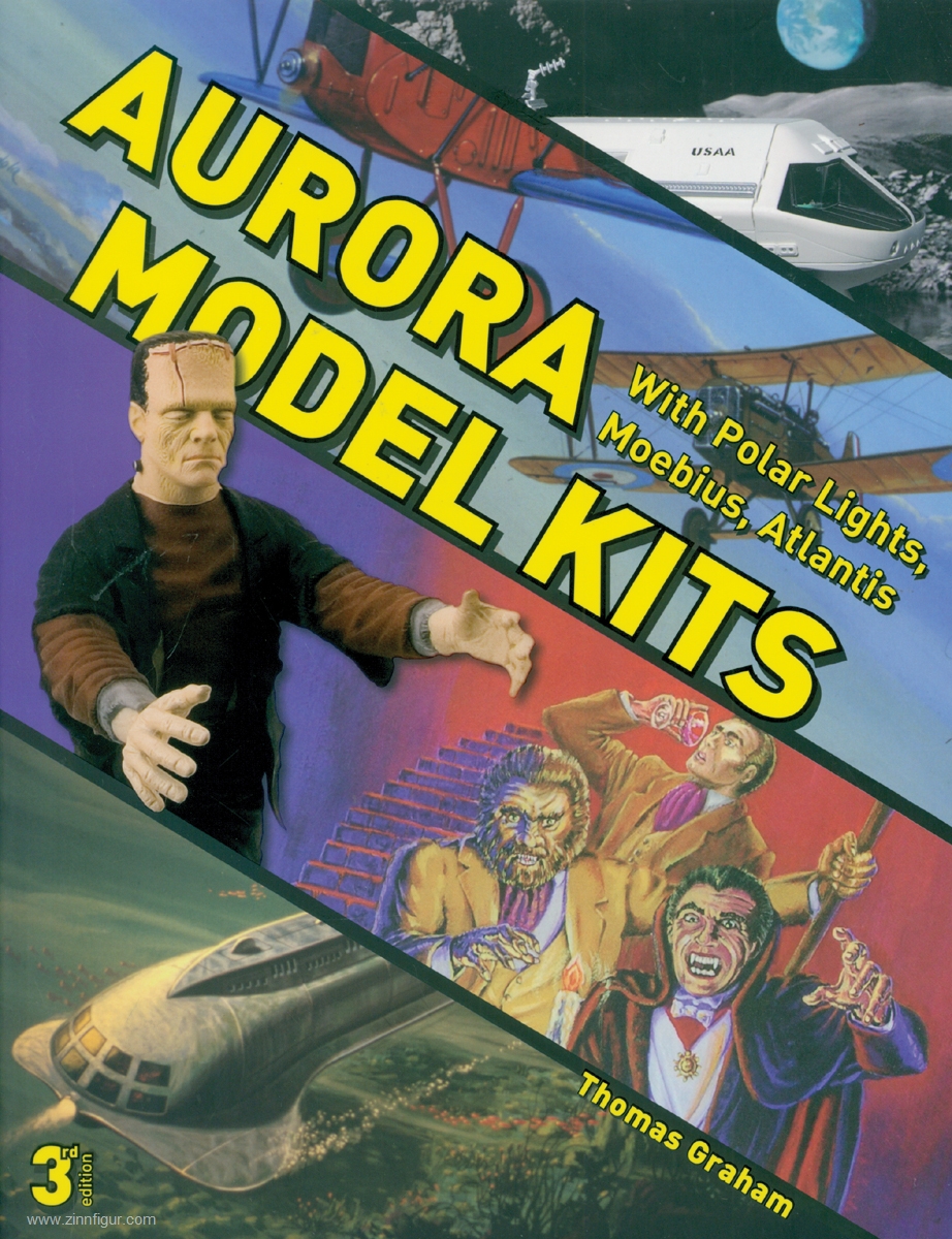Schiffer Publishing Graham, Thomas: Aurora Model Kits. With Polar Lights, Moebius, Atlantis