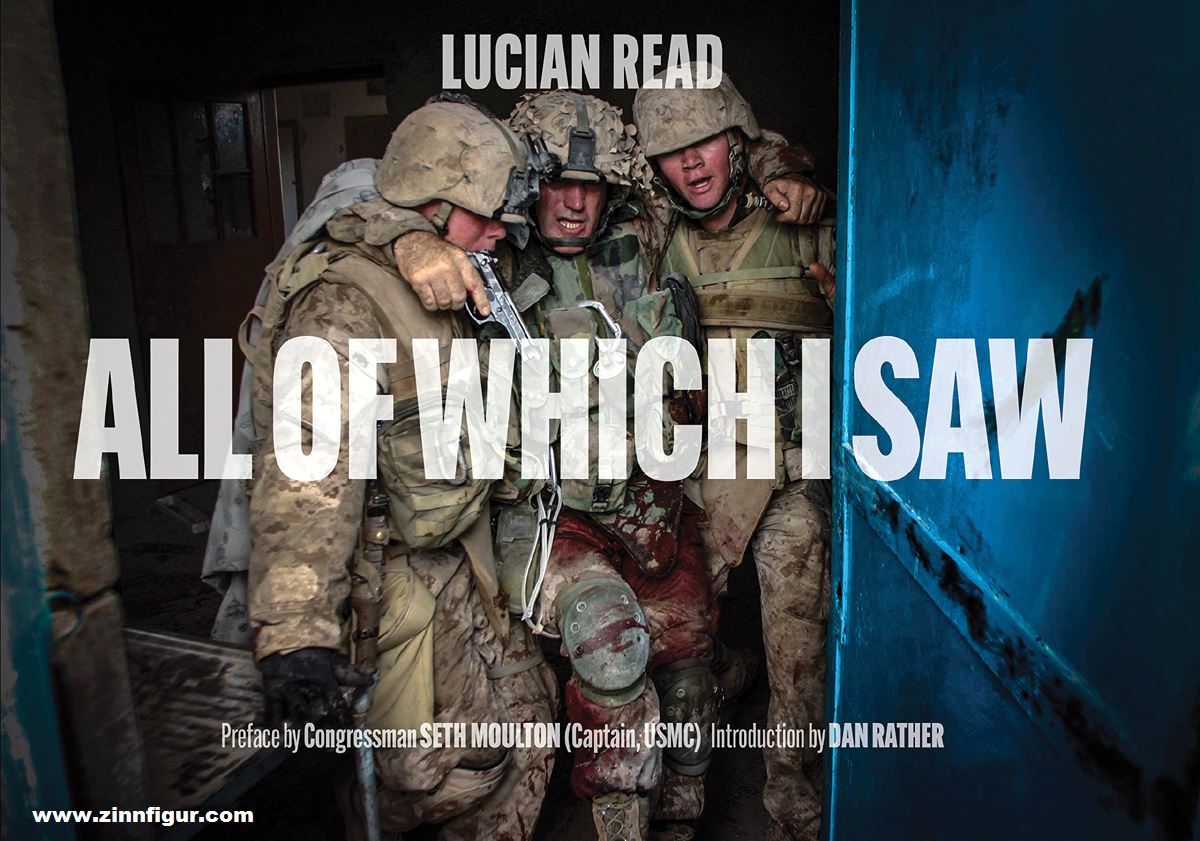 Schiffer Publishing Read, Lucien: All of Which I Saw. With the US Marine Corps in Iraq