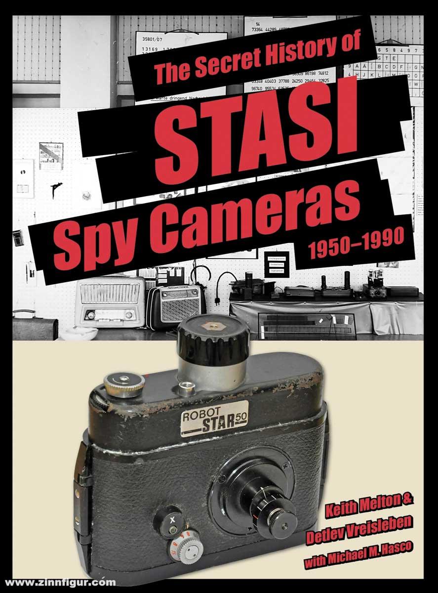 Schiffer Publishing Melton, H. Keith/Vreisleben, Detlev/Hasco, Michael M.: The Secret History of STASI Spy Cameras 1950-1990
