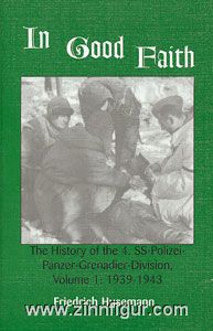 Fedorowicz Publishing Husemann, F.: In Good Faith. The History of the 4. SS-Polizei-Grenadier-Division. Band 1: 1939-1943