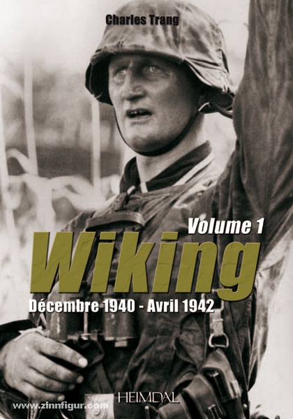 Editions Heimdal Trang, C.: Wiking. Band 1: Décembre 1940 - avril 1942