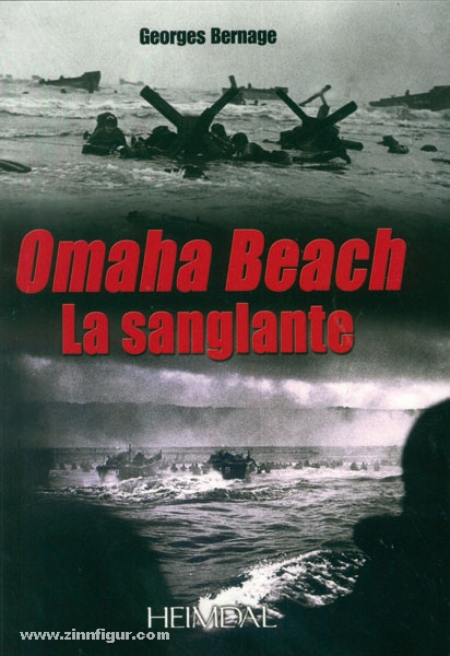 Editions Heimdal Bernage, G.: Omaha Beach. La Sanglante