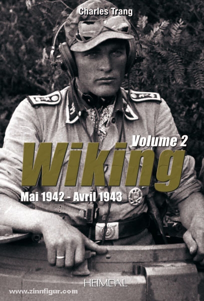 Editions Heimdal Trang, C.: Wiking. Band 2: Mai 1942-avril 1943