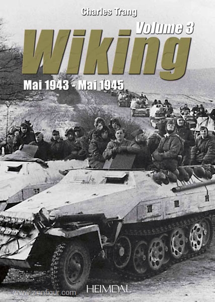 Editions Heimdal Trang, C.: Wiking. Band 3: Mai 1943 - Mai 1945