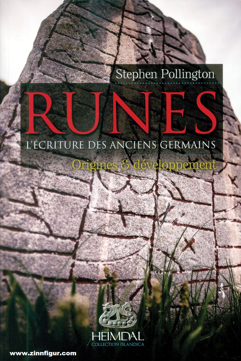 Editions Heimdal Pollington, Stephen: Runes. Band 1: Origines & dévelopment