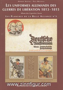 Tondeur Diffusion n.v. Knötel, H./Meganeck, P.: Les Uniforms des Allemands des Guerres de Libération 1813-1815. Album des Cigarettes Sturm. Les Planches de la Belle Alliance. Band 3