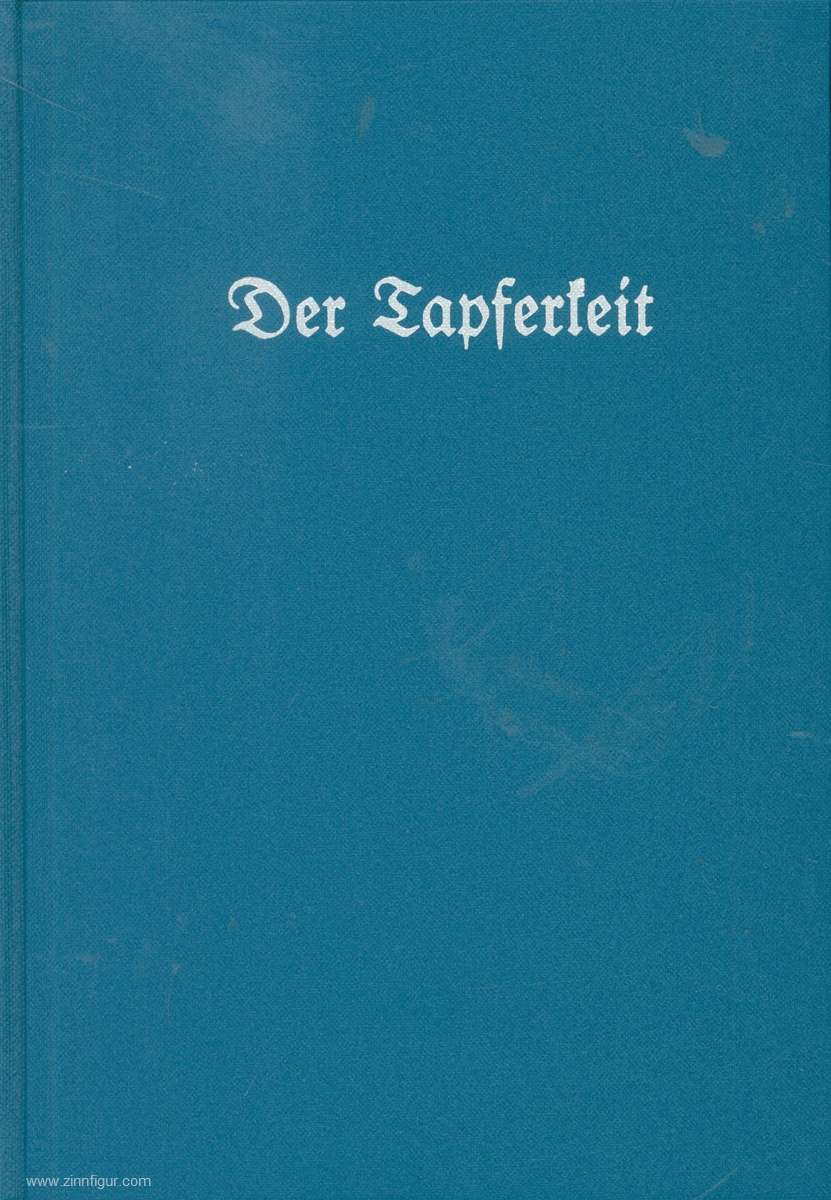 Phaleristischer Verlag Kinast, Walter (Bearb.): Der Tapferkeit. Die Königlich-Bayerische Militär-Verdienst-Medaille im deutsch-französischen Krieg 1870/71. Taten und Ehrenbuch. Dekorierte der nach Frankreich ausmarschierten bayerischen Armee