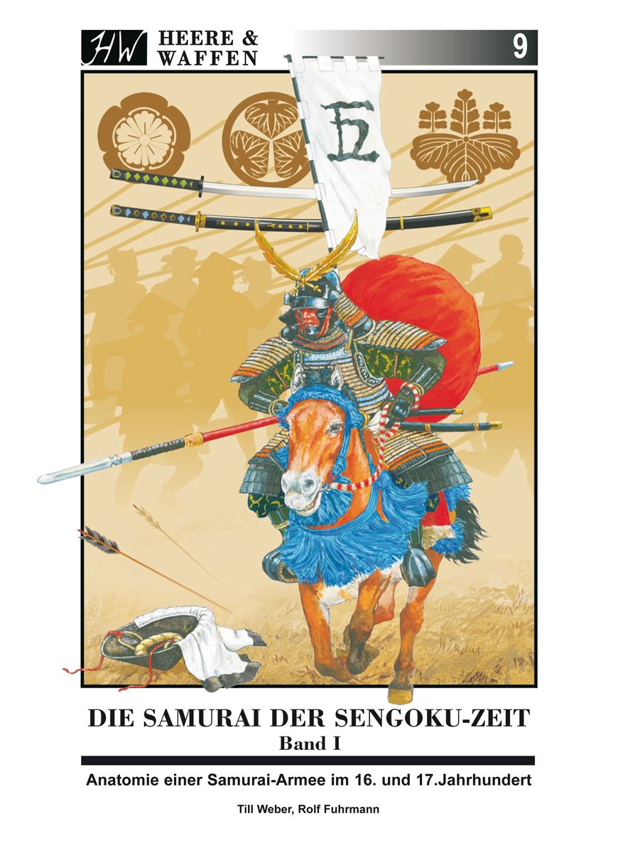 Zeughaus Verlag Weber, Till (Text) / Fuhrmann, Rolf (Illustrationen): Die Samurai der Sengoku-Zeit