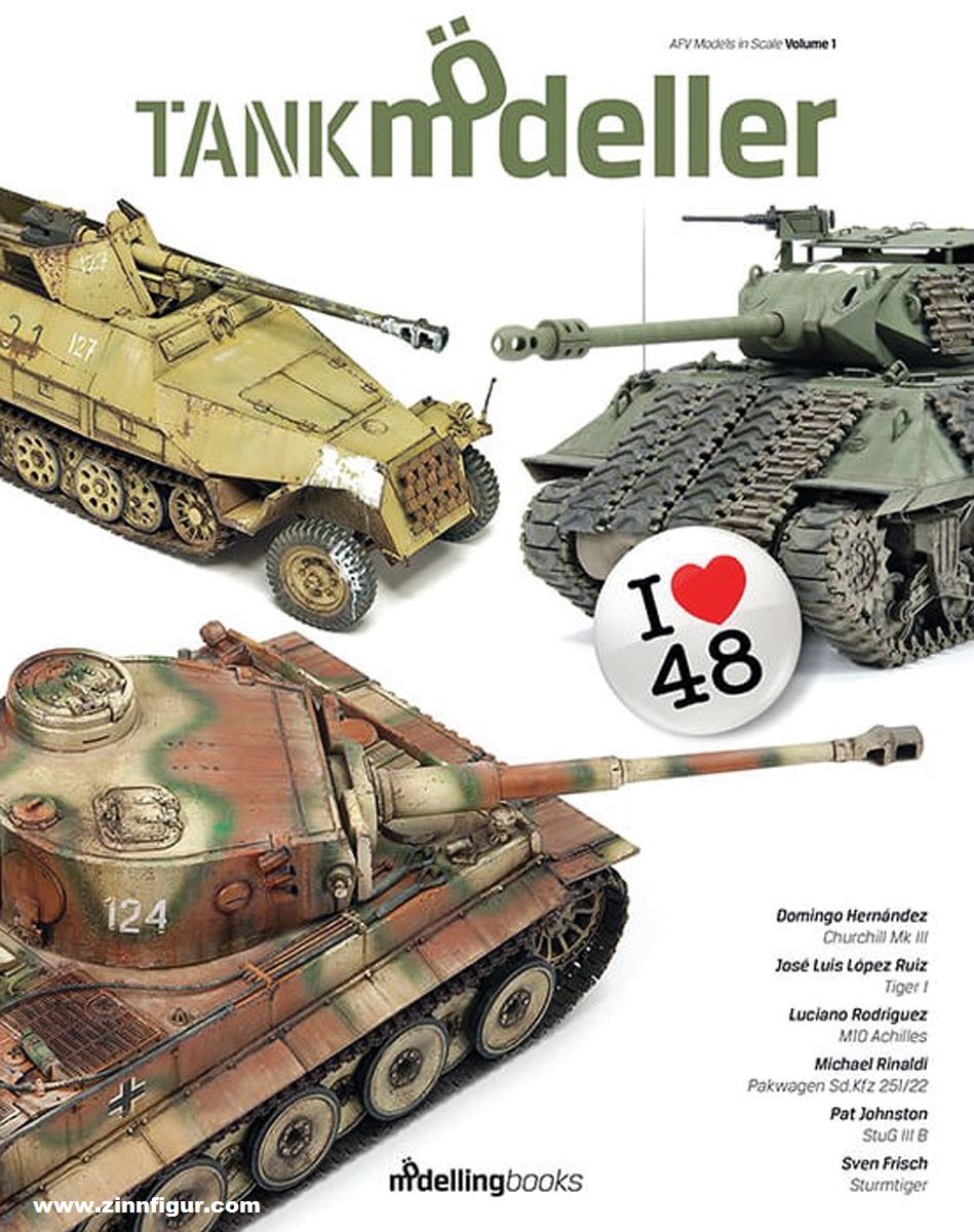 Panzerstahl Tankmödeller. Band 1: I love 48