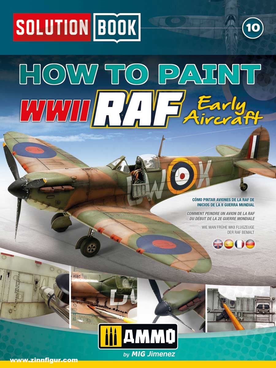AMMO by Mig Jimenez Solution Book. Band 10: How to Paint WWII RAF Early Aircraft