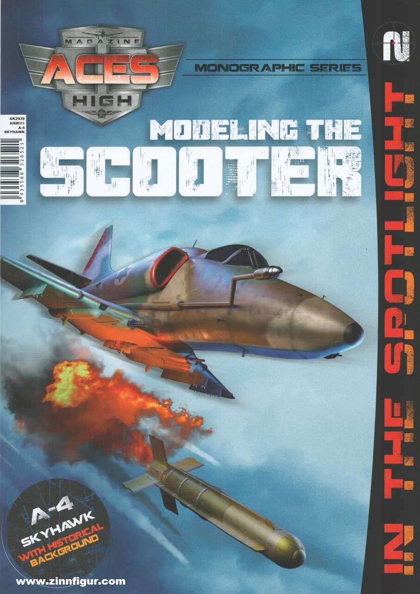 AK Interactive Zamarbide, Daniel: Aces High Magazine. Monographic Series. Heft 2: Modeling the Scooter